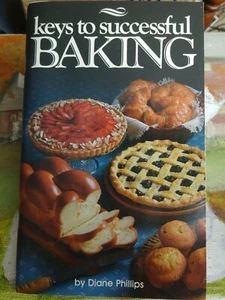 1984 Keys to Successful Baking cookbook booklet Cheesecakes Quiche Bread MUFFINS - Picture 1 of 2