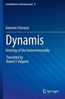 Dynamis: Ontology of the Incommensurable by Gaetano Chiurazzi (English) Paperbac