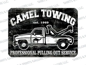 Camel Towing Pulling Out Professional Service Metal Sign 9x12- Funny Adult Humor - Picture 1 of 1