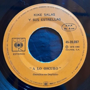 Kike Salas Y Sus Estrellas – A Lo Oscuro / Que Criterio - Salsa, Venezuela 1976 - Picture 1 of 4