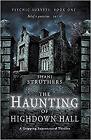 Shani Struthers   Psychic Surveys Book One The Haunting Of Highdown H   J555z