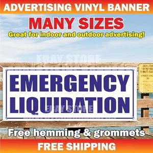 EMERGENCY LIQUIDATION Advertising Banner Vinyl Sign Sale Discount Clearance Save - Picture 1 of 5