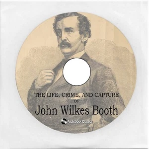 The Life, Crime and Capture of John Wilkes Booth - MP3 CD Audiobook in DVD case - Imagen 1 de 7