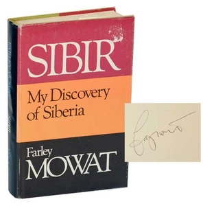 Farley MOWAT / SIBIR MY DISCOVERY OF SIBERIA Signed First Edition 1970 #193584 - Picture 1 of 1