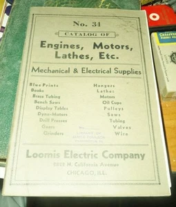 1934 Loomis Electric Co Catalog No. 34 Chicago IL Engines Motors Lathes Grinders - Picture 1 of 1