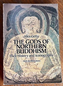The Gods of Northern Buddhism: Their History and Iconography by Alice Getty 1988 - Imagen 1 de 24
