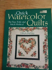 Quick Watercolor Quilts - Dina Pappas - 1999 - Martingale - Fuse, Fold & Stitch - Bild 1 von 2