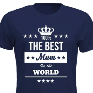The best mum in the world t-shirt mothers day tshirt gifts for mother mummy mom - Picture 1 of 21