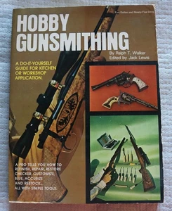 Hobby Gunsmithing do-it yourself paperback book Ralph T. Walker - Bild 1 von 7