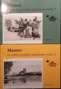 Mantes en cartes postales anciennes tomes 1 et 2| Rodolphe Walter| Très bon état - Picture 1 of 1