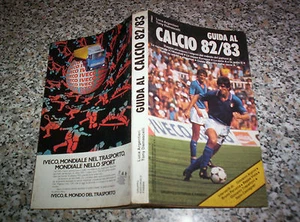 GUIDA AL CALCIO 82/83 ED.FABBRI 1° EDIZIONE 1982 MOLTO BUONO/OTTIMO - Picture 1 of 1