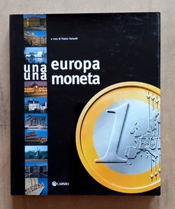 BUCH EIN EUROPA EINE MÜNZE Franco Farinelli 2001 Carisbo Eurolandia - Bild 1 von 13