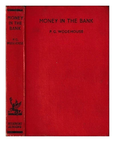 WODEHOUSE, P. G. (PELHAM GRENVILLE) (1881-1975) Dinero en el banco / por P.G.... - Imagen 1 de 1