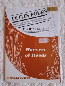 Harvest of Reeds - Petits Fours for Wind Quartet arranged by Gordon Lewin - Picture 1 of 2