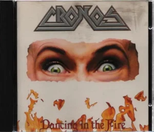 CD Cronos Dancing In The Fire Roadracer Records - Bild 1 von 1