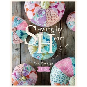 SEWING by HEART ~Quilts, Pillows, Dolls, Decor Pattern Book Tone Finnanger TILDA - Picture 1 of 7