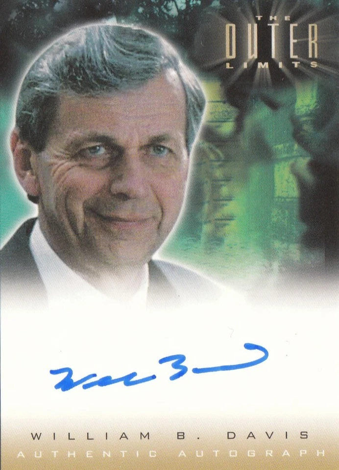 THE OUTER LIMITS:SEX,CYBORGS & SCIENCE FICTION - A16 WILLIAM B.DAVIS AUTOGRAPH 1 - Image 1 of 1