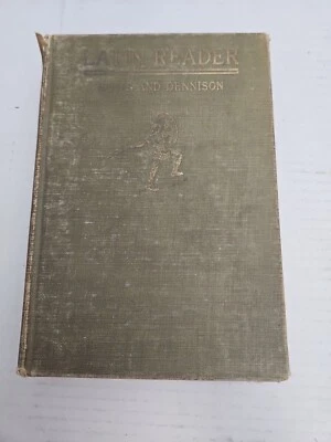 A Latin Reader For The Second Year Rolfe & Dennison Hardcover - Image 1 of 4