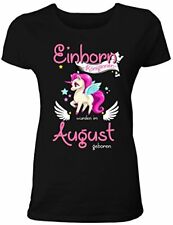 Einhorn T-Shirt Damen Einhorn Königinnen Werden im August Geboren