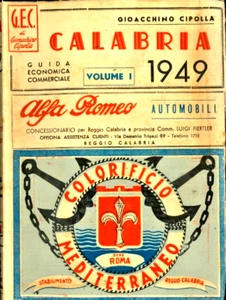 CALABRIA 1949 di GIOACCHINO CIPOLLA VOL. 1 Guida economica commerciale - Foto 1 di 9