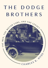 Charles K. Hyde The Dodge Brothers (Paperback) (UK IMPORT)