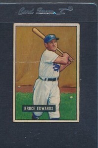 1951 Bowman #116 Bruce Edwards Dodgers Fair *1438