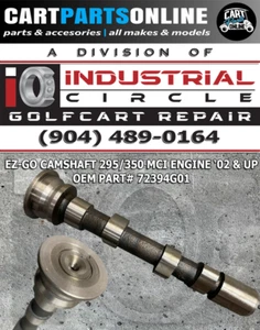 EZ-GO CAMSHAFT 295/350 MCI ENGINE ‘02 & UP OEM PART# 72394G01 - IN STOCK - Picture 1 of 9