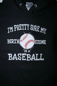 I'M PRETTY SURE MY BIRTHSTONE IS A BASEBALL Hoodie Sweatshirt 2XL, schwarz - Bild 1 von 5