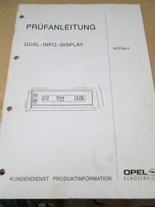 Workshop Manual - Dual - Info - Display - Astra F - Test Instructions 1992 - Picture 1 of 2