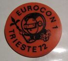 1972 Eurocon 1 Trieste 2" Red Plastic Pin Pinback Science Fiction Rare Fvf 7.0