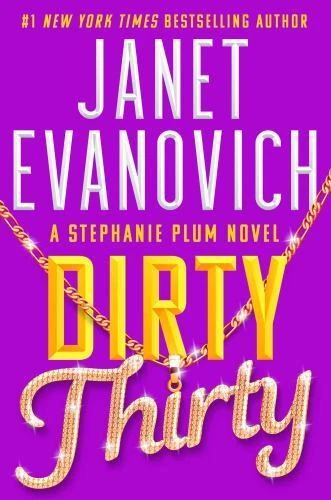 Dirty Thirty by Janet Evanovich (2023, Hardcover)