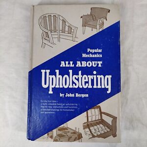 Popular Mechanics All About Upholstering John Bergen 1962 Vintage Furniture