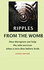 Althea Hayton Ripples from the Womb (Paperback)