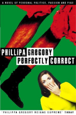 Philippa Gregory Perfectly Correct (Paperback) (UK IMPORT)