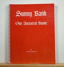 Sunny Bank, Our Ancestral Home 1995 Patterson Gaspe Quebec History Genealogy