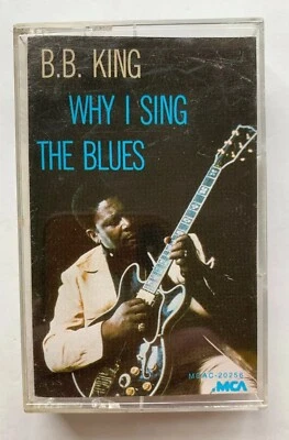 B.B. King ‎– Why I Sing The Blues Cassette  Dolby HX Pro MCAC-20256   - Image 1 of 4