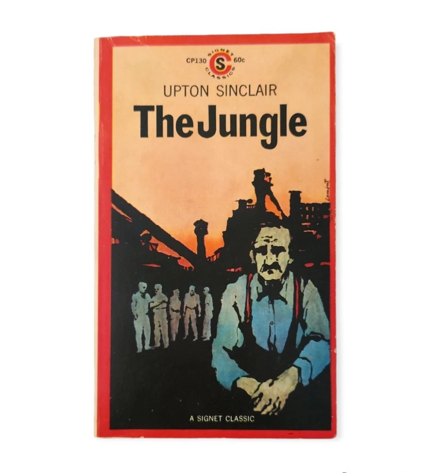 THE JUNGLE Upton Sinclair 1960 SIGNET CLASSIC Food Industry WORKING CONDITIONS - Изображение 1 из 3