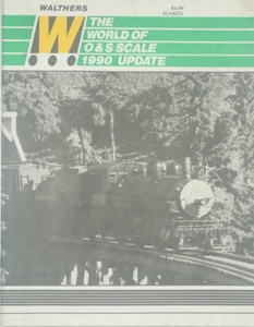 Walthers O & S Scale Model Railroad Catalog Craft Train Reference Manual (1990) - Picture 1 of 2