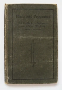 Plans and Programs: for Cradle Roll Beginners and Primary Workers Annie Williams - Picture 1 of 11