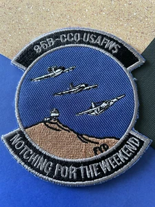 95B-Command & Control Operations USAFWS "NOTCHING FOR THE WEEKEND" USAF Patch - Picture 1 of 4