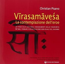 9788827225622 Virasamavesa, la contemplazione dell'eroe - Christian Pisano,M. Ma
