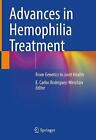Advances in Hemophilia Treatment - 9783030939892