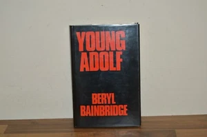 Young Adolf - Beryl Bainbridge - SIGNED First Edition - H/B 1978 1/1 (#27) - Picture 1 of 7
