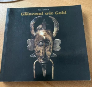 Glänzend wie Gold Museum Kultur Ausstellungskatalog illustriert selten 1987 - Bild 1 von 4