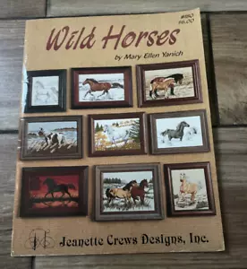 Wild Horses Mary Ellen Yanich Jeanette Crews Design Cross Stitch Pattern Booklet - Picture 1 of 4
