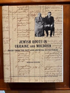 Miriam Weiner. Jewish Roots in Ukraine and Moldova. [1st Edition] - Picture 1 of 5