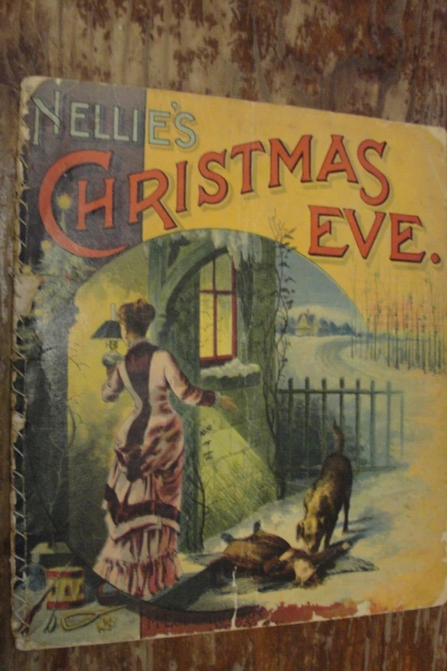 NELLIE's CHRISTMAS EVE~~ wonderful CHILDREN's ~~ BOOK~McLoughlin BROS., NEW YORK Foto 1 de 3