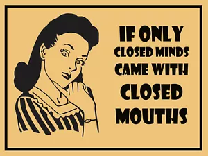 Closed Minds Closed Mouths retro woman vintage metal plaques poster image - Picture 1 of 2
