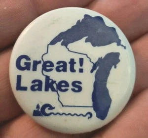 Vintage GREAT LAKES Pinback they were really great - Picture 1 of 2