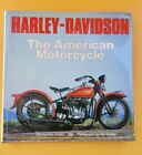 Harley Davidson The American Motorcycle Hardback